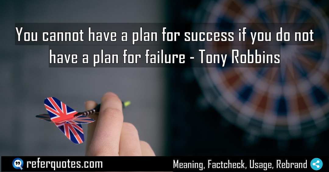 You cannot have a plan for success if Meaning Factcheck Usage